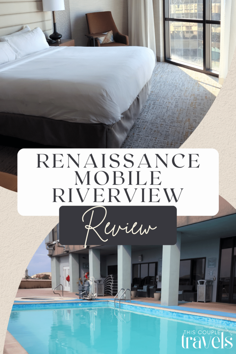 Review: Renaissance Mobile Riverview Plaza Hotel - This Couple Travels