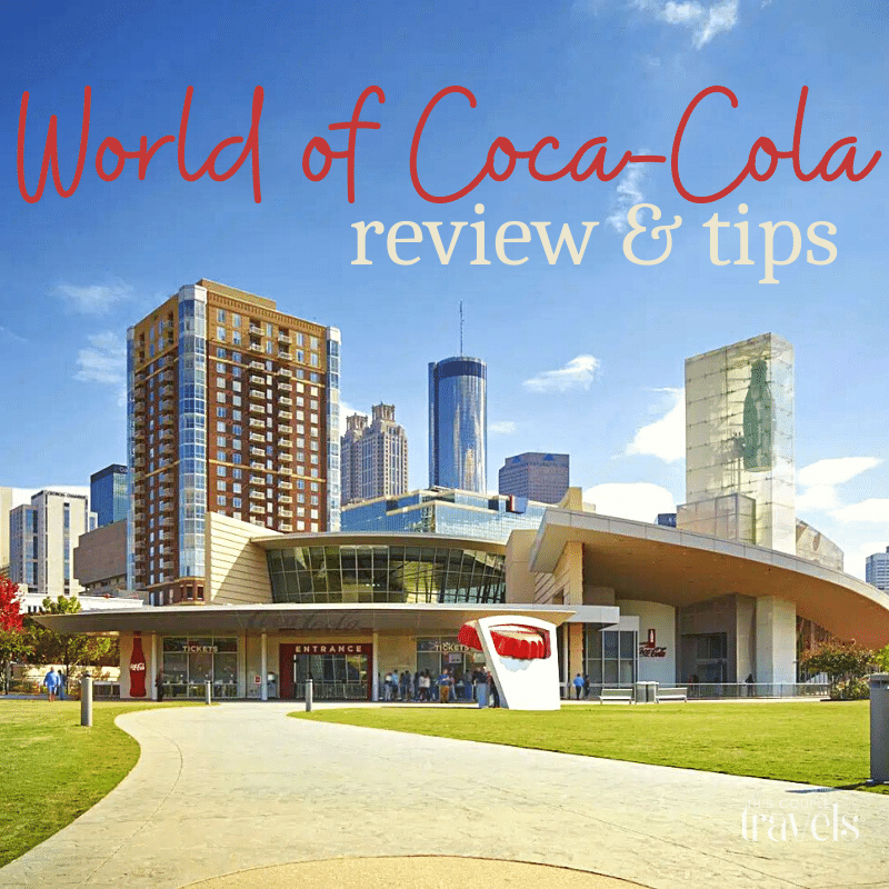 World of Coca-Cola Review
