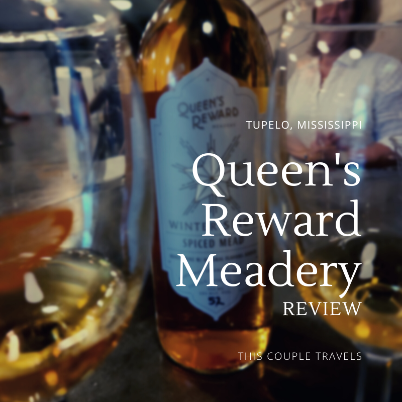 Complete Review of Queen’s Reward Meadery